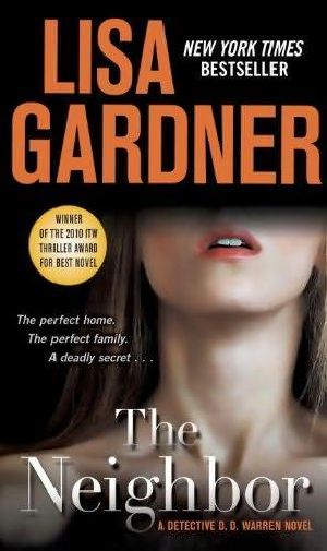 [Detective D.D. Warren 03] • The Neighbor · A Detective D. D. Warren Novel